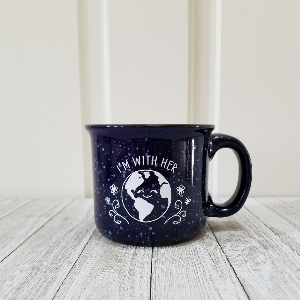 Earth I'M WITH HER blue ceramic coffee tea mug